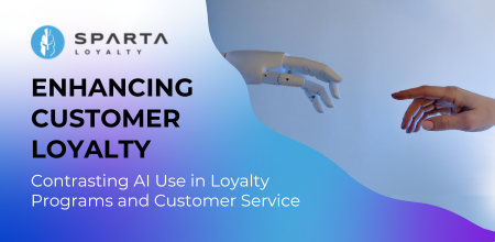 Enhancing Customer Loyalty: Contrasting AI Use in Loyalty Programs and Customer Service