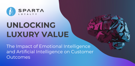 Unlocking Luxury Value: The Impact of Emotional Intelligence and Artificial Intelligence on Customer Outcomes